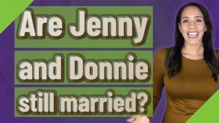 Love In The Spotlight: Are Jenny And Donnie Still Married?