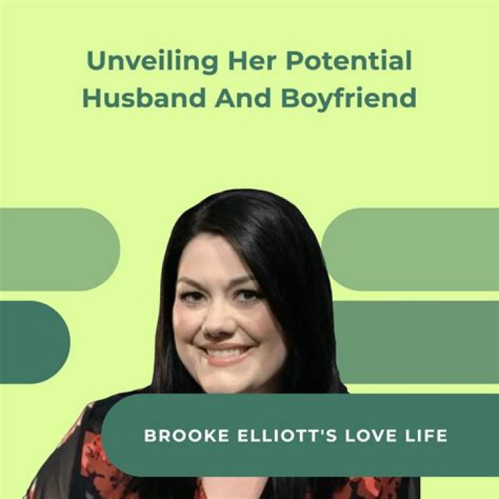 Unraveling The Mystique Of Brooke Elliott's Relationship Journey