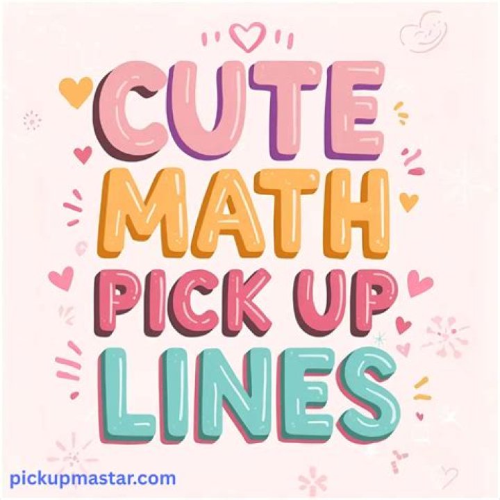 Adorable Math-Themed Pick Up Lines To Charm Your Valentine
