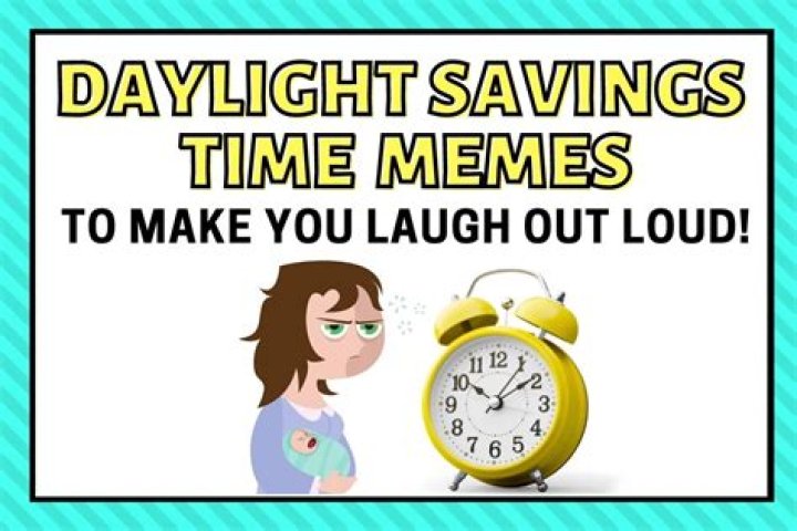 Unlock The Humorous And Insightful World Of Daylight Savings Time Memes
