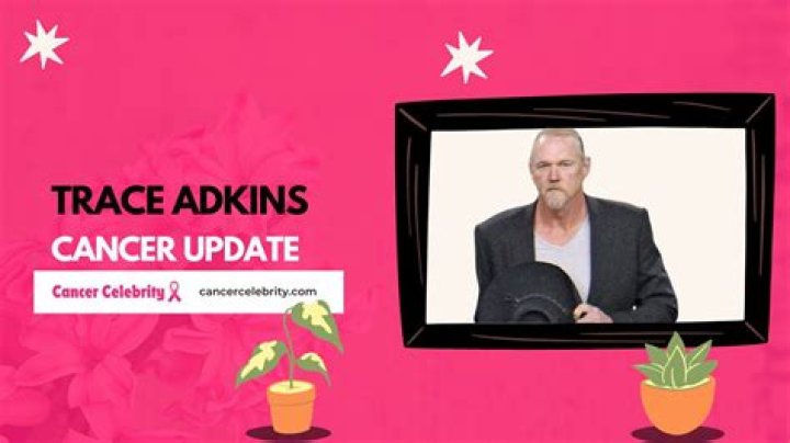 Unraveling The Truth: Does Trace Adkins Have Cancer?