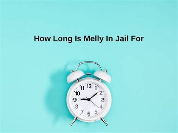Uncovering The Length Of Melly's Prison Sentence