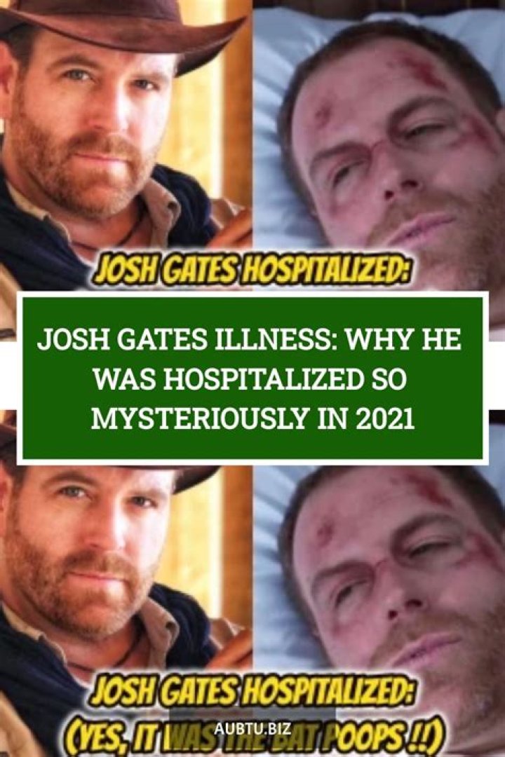 Unraveling The Mystery: Josh Gates Hospitalized
