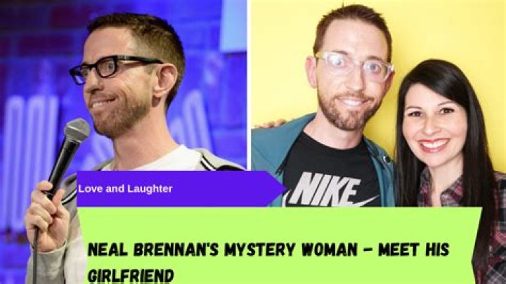 Exploring The Relationship Status Of Neal Brennan: Who Is His Girlfriend In 2024?