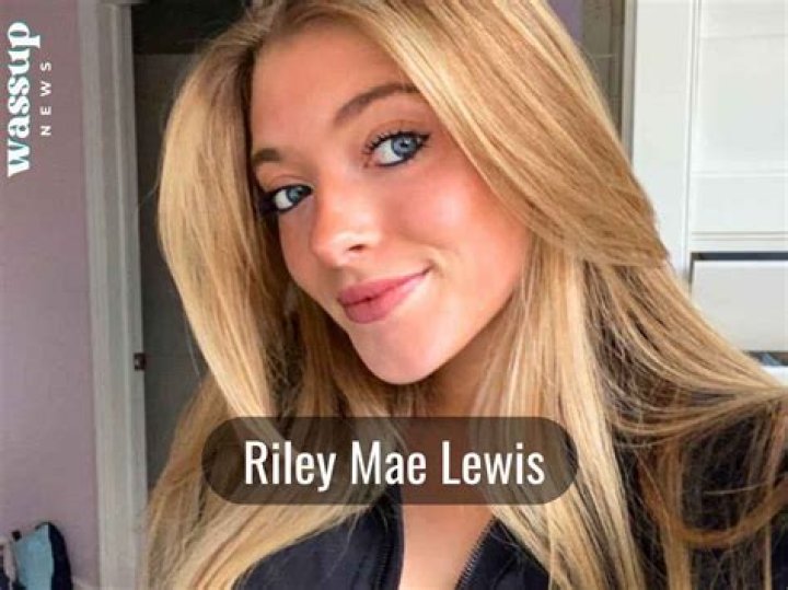 Discovering The Multifaceted World Of Riley Mae Lewis