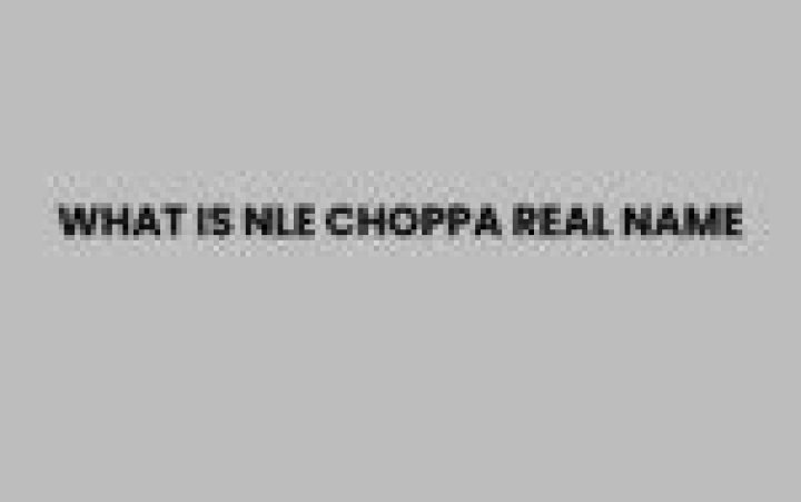 Unveiling The Truth: What Is NLE Choppa's Real Name?