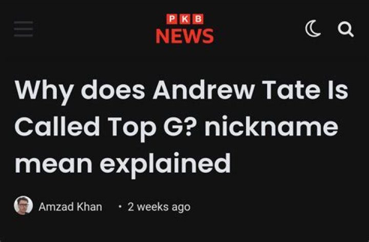Why Andrew Tate Is Called Top G? Nickname meaning explained |