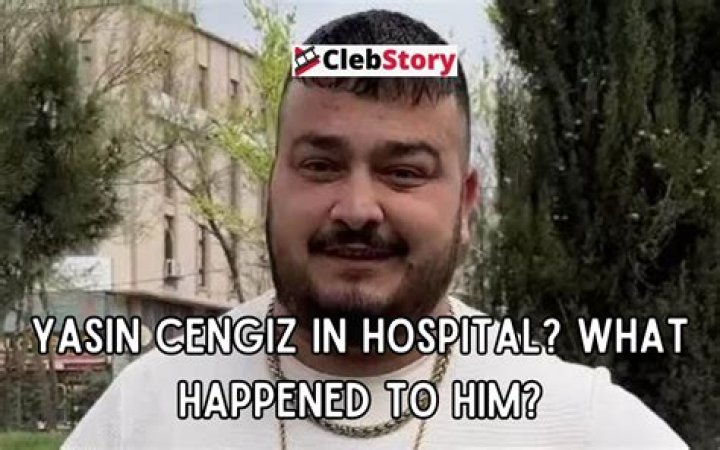 What Happened To Yasin Cengiz?